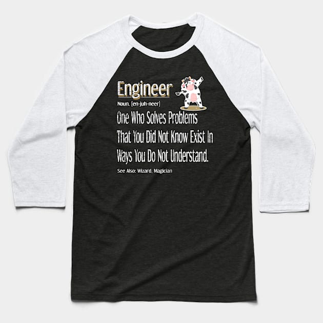 Funny Engineer Definition Awesome Engineering Gift For Cow Lovers Baseball T-Shirt by Inspireshirt